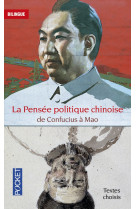 La pensee politique chinoise de confucius a mao