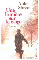 Une lumiere sur la neige