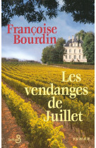 Les vendanges de juillet