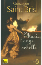 Marie, l'ange rebelle