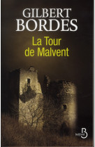 La tour de malvent