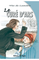 Vies de lumiere - cure d'ars