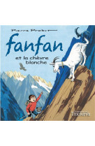 Fanfan - t04 - fanfan et la chevre blanche