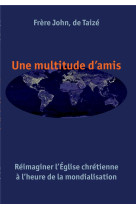 Une multitude d'amis