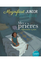 Les plus belles prieres hors serie magnificat junior