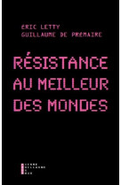 Resistance au meilleur des mondes essai