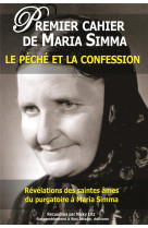 1 premier cahier de maria simma, le péché et la confession - l111