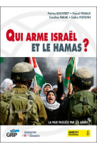 Qui arme israel et le hamas ?