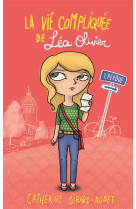 La vie compliquee de lea olivier t01 - perdue