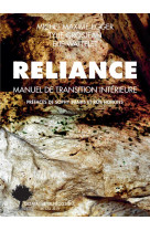 Reliance - manuel de transition interieure