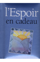 L' espoir en cadeau - gf