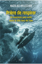 Prière de respirer