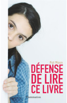 Defense de lire ce livre