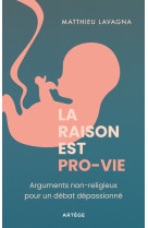 La raison est pro-vie