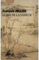 Eloge de la fadeur