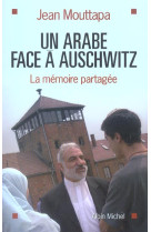 Un arabe face à auschwitz