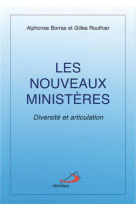 Les nouveaux ministeres