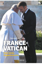 France-vatican : deux siecles de guerre secrete