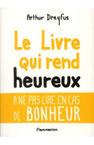 Le livre qui rend heureux