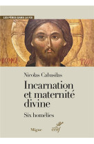 Nicolas cabasilas incarnation et maternité divine