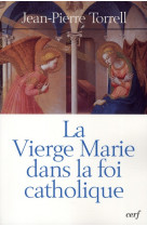 La vierge marie dans la foi catholique