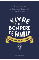 Vivre en bon père de famille selon saint thomas d'aquin