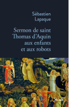 Sermon de saint thomas d'aquin aux enfants et aux robots