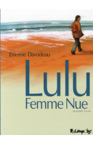 Lulu femme nue - vol02 - second livre