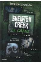 Skeleton creek, tome 03