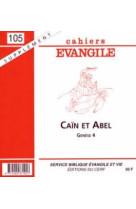 Cahiers evangile - numero 150 cain et abel -supplement-