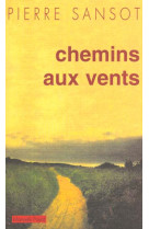 Chemins aux vents