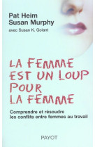 La femme est un loup pour la femme