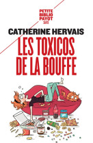 Les toxicos de la bouffe