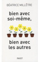 Bien avec soi-meme, bien avec les autres