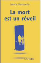 La mort est un reveil