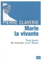 Marie, la vivante