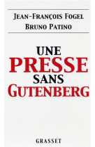 Une presse sans gutenberg