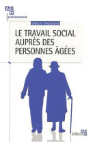 Le travail social auprès des personnes âgées