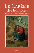 Le carême des humbles