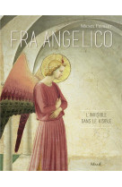 Fra angelico l'invisible dans le visible