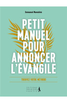 Petit manuel pour annoncer l'evangile