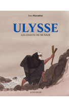 Ulysse, les chants du retour