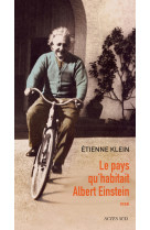 Le pays qu'habitait albert einstein