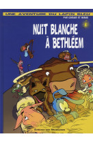 Nuit blanche à bethléem une aventure avec le lapin bleu tome 1