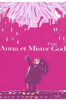 Essais religieux (h.c.) anna et mister god