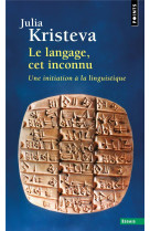 Le langage, cet inconnu