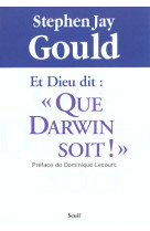 Sciences et dieu dit : que darwin soit !