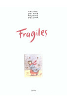 Beaux livres fragiles