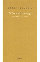 Biographies-temoignages scenes de menage. au propre et au figure