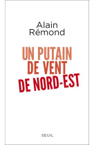 Romans francais (h.c.) un putain de vent de nord-est